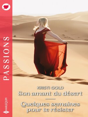 cover image of Son amant du désert--Quelques semaines pour te résister